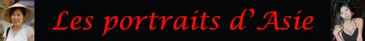 Protraits instantan�s pris sur le continent Asiatique.
